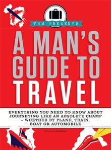 Man's Guide to Travel